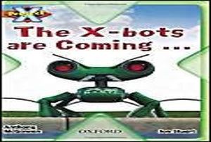 Project X: Strong Defences: the X-bots are Coming... 