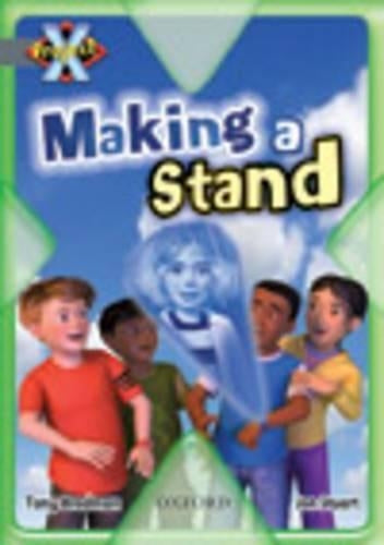 Project X: Dilemmas and Decisions: Making a Stand