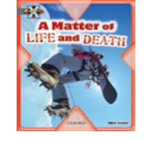 Project X: Dilemmas and Decisions: a Matter of Life and Death 