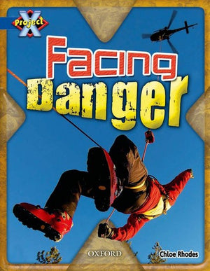 Project X: Y5 Blue Band: Endangered Cluster: Facing Danger