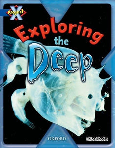 Project X: Y5 Blue Band: Hidden Depths: Exploring the Deep 