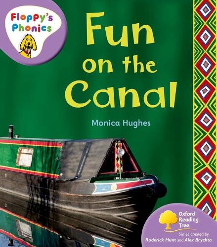 Oxford Reading Tree: Stage 1+: Floppy's Phonics Non-fiction: Fun on the Canal