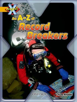 Project X: Gold: Head to Head: An A-Z of Record Breakers