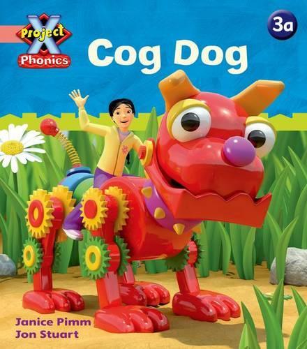 Project X Phonics Pink: 3a Cog Dog