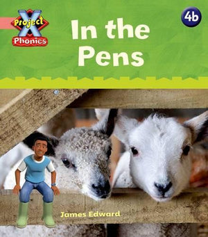 Project X Phonics Pink: 4b In the Pens
