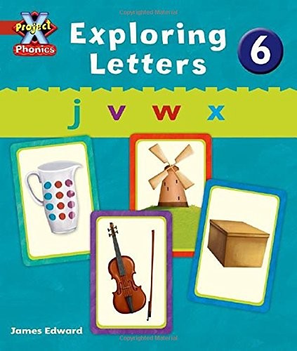 Project X Phonics: Red Exploring Letters 6
