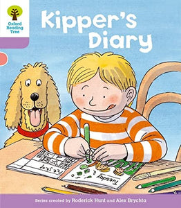 Oxford Reading Tree: Level 1+: First Sentences: Kipper's Diary 