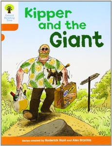 Oxford Reading Tree: Level 6: Stories: Kipper and the Giant 