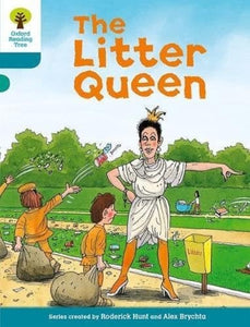 Oxford Reading Tree: Level 9: Stories: The Litter Queen 