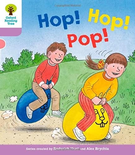 Oxford Reading Tree: Level 1+: Decode and Develop: Hop, Hop, Pop!