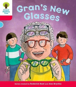 Oxford Reading Tree: Level 4: Decode and Develop Gran's New Glasses 