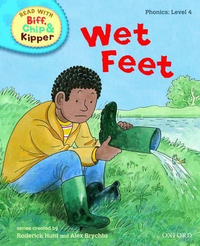 Oxford Reading Tree Read With Biff, Chip, and Kipper: Phonics: Level 4: Wet Feet