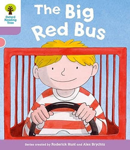 Oxford Reading Tree: Level 1+ More a Decode and Develop The Big Red Bus 