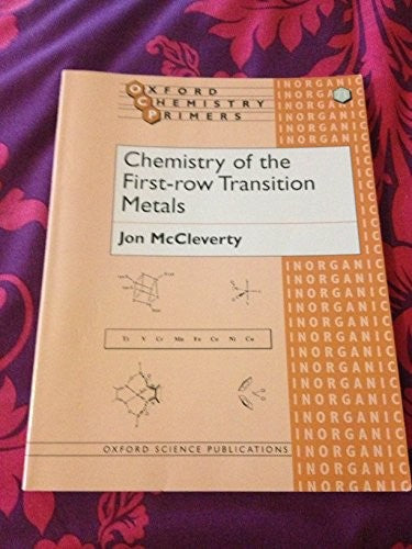 Chemistry of the First Row Transition Metals