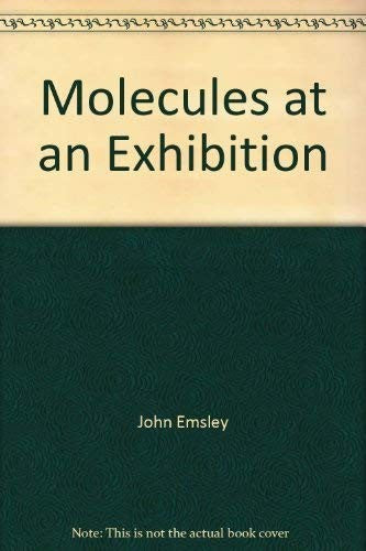 Molecules at an Exhibition