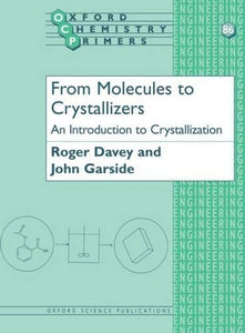 From Molecules to Crystallizers 