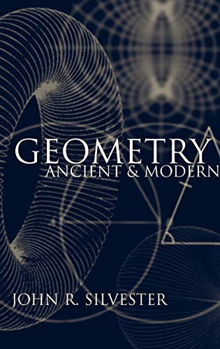 Geometry Ancient and Modern