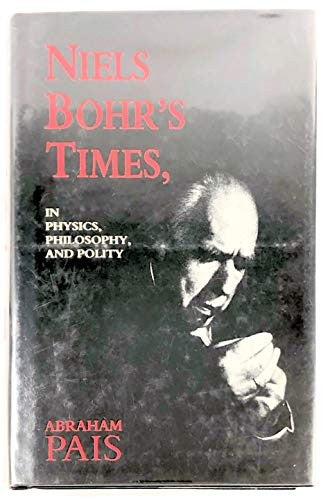 Niels Bohr's Times