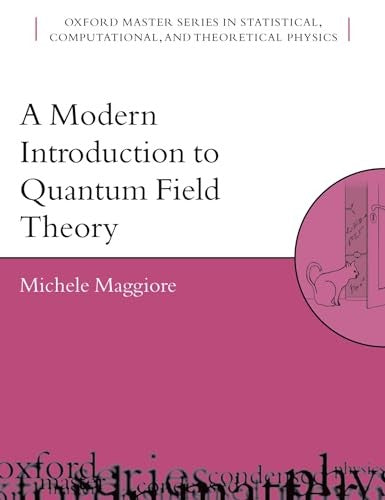 A Modern Introduction to Quantum Field Theory