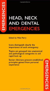 Head, Neck and Dental Emergencies 