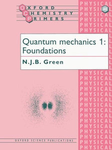 Quantum Mechanics 1 