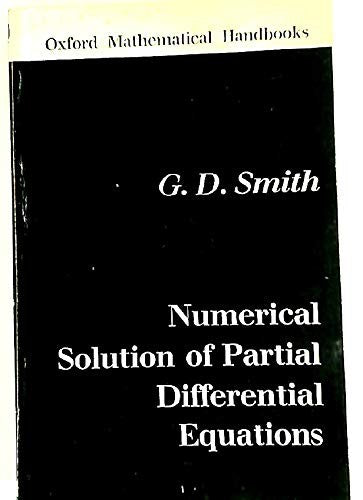 Numerical Solution of Partial Differential Equations