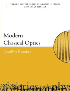 Modern Classical Optics 