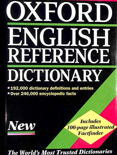 The Oxford English Reference Dictionary