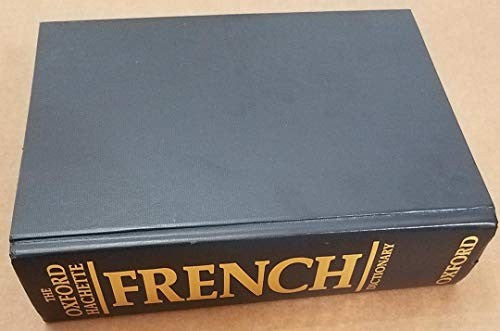 The Oxford-Hachette French Dictionary