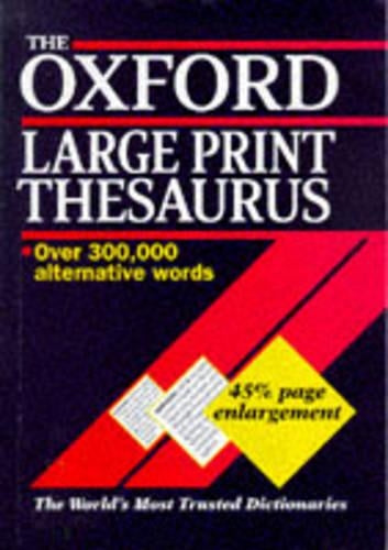 The Oxford Large Print Thesaurus