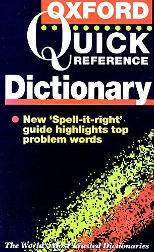 The Oxford Quick Reference Dictionary