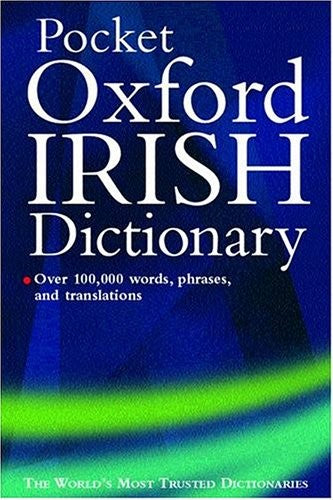 The Pocket Oxford Irish Dictionary