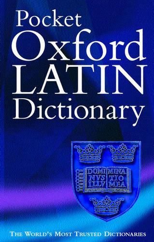 The Pocket Oxford Latin Dictionary