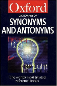 The Dictionary of Synonyms and Antonyms 