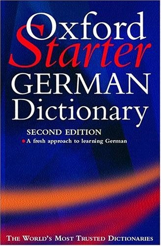 The Oxford Starter German Dictionary