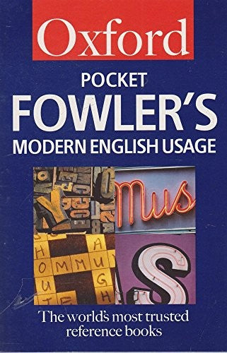 Pocket Fowler's Modern English Usage