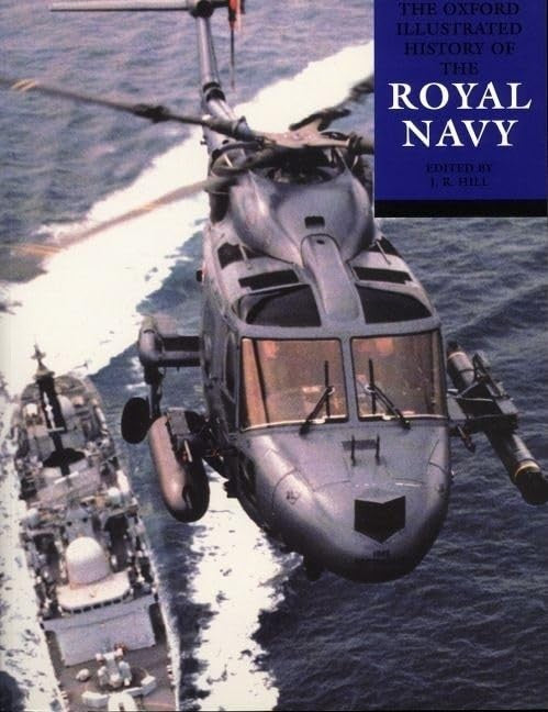 The Oxford Illustrated History of the Royal Navy