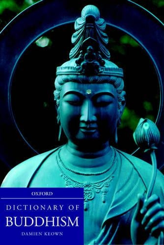 A Dictionary of Buddhism