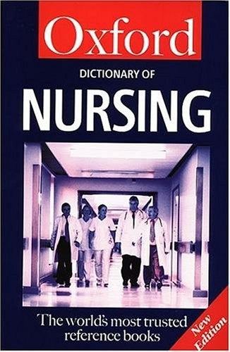 A Dictionary of Nursing