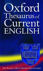 Oxford Thesaurus of Current English 