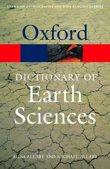 A Dictionary of Earth Sciences