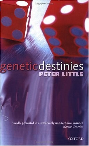 Genetic Destinies