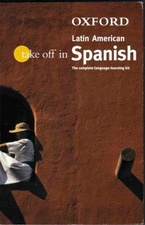 Oxford Take Off in Latin American Spanish Edition: Second
