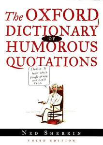 Oxford Dictionary of Humorous Quotations 