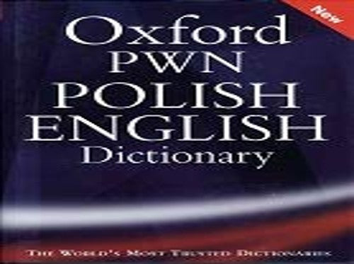 Oxford PWN Polish English Dictionary (Wielki slownik polsko-angielski)