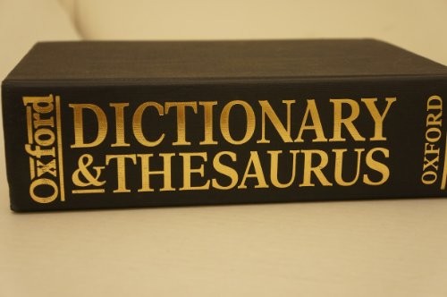 The Oxford Dictionary and Thesaurus