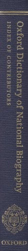 Oxford Dictionary of National Biography: Oxford Dictionary of National Biography Index of Contributors