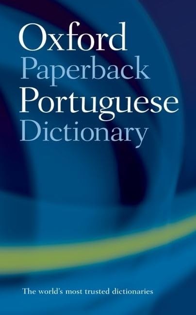 The Oxford Paperback Portuguese Dictionary