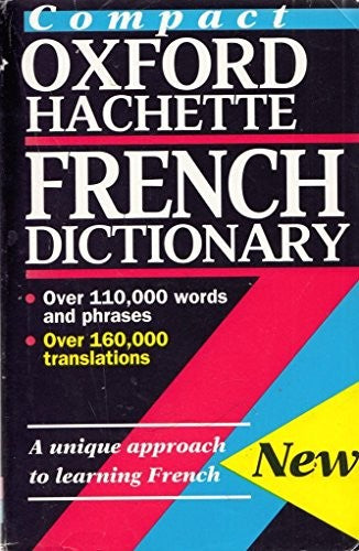 The Compact Oxford-Hachette French Dictionary