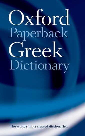 The Oxford Paperback Greek Dictionary